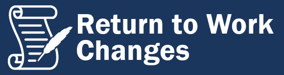 An icon of a scroll and quill pen next to text which reads return to work changes.