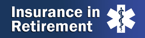 text reading insurance in retirement next to a medical symbol of the rod of Asclepius