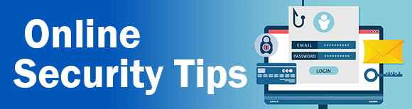 Text which says online security tips and a graphic of a computer monitor with a fish hook coming down from above to steal information